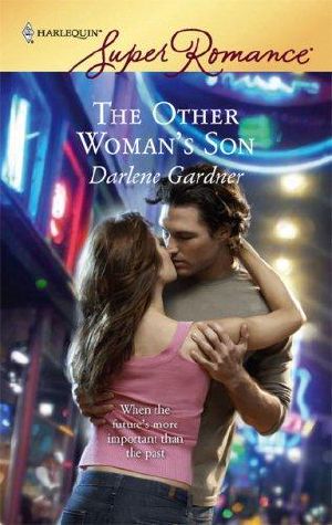 [Super Romance 1431] • The Other Woman's Son